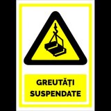 semn atentie greutati suspendate